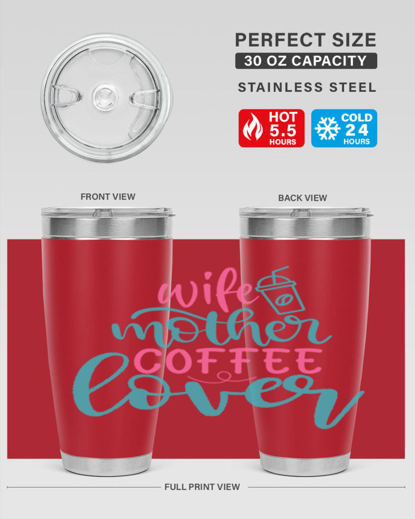 wife mother coffee lover 297#- mom- Tumbler