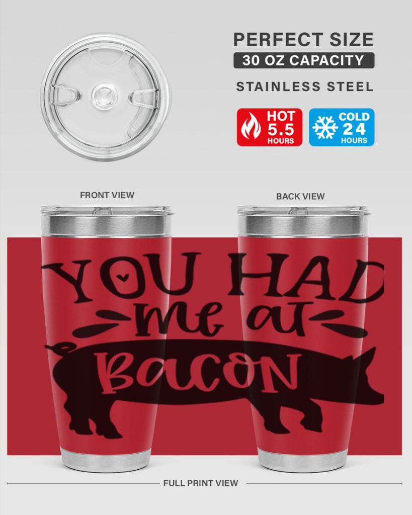 you had me at bacon 63#- kitchen- Tumbler