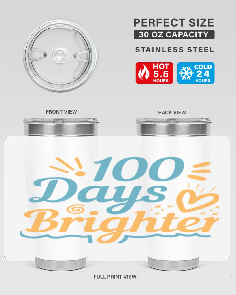 1 days brighter 16#- 100 days of school- Tumbler