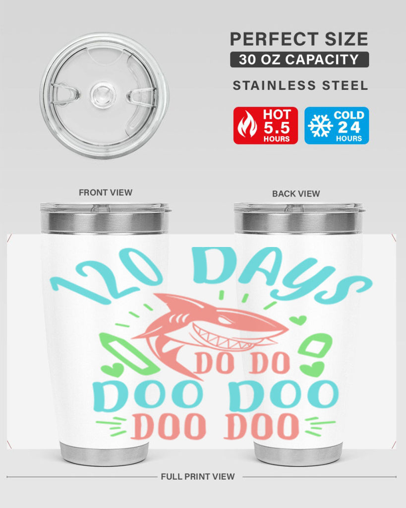 10 120 days shark doo doo 18#- 100 days of school- Tumbler