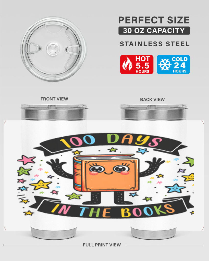 100 Days in the Books 30#- 100 days of school- Tumbler