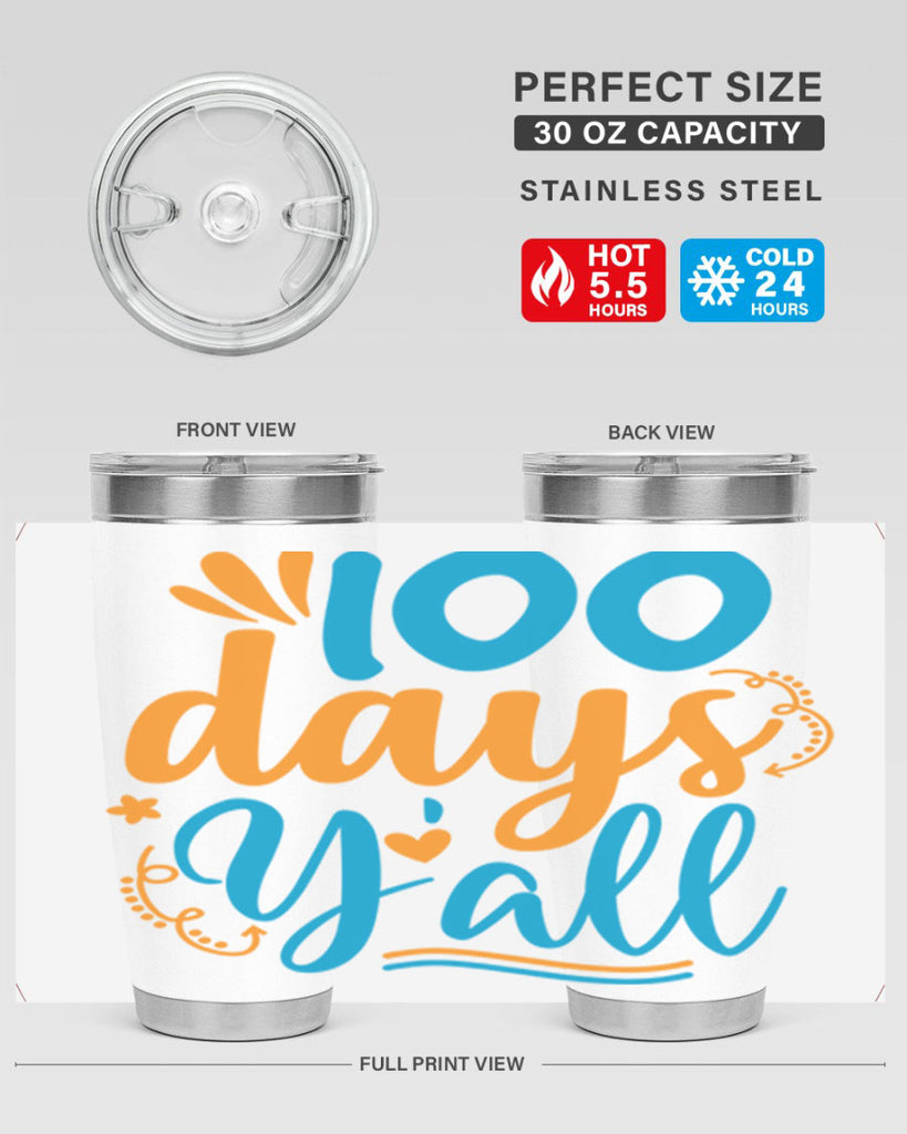 100 days yalll 26#- 100 days of school- Tumbler