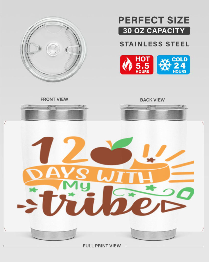 11 120 days with my tribe 41#- 100 days of school- Tumbler