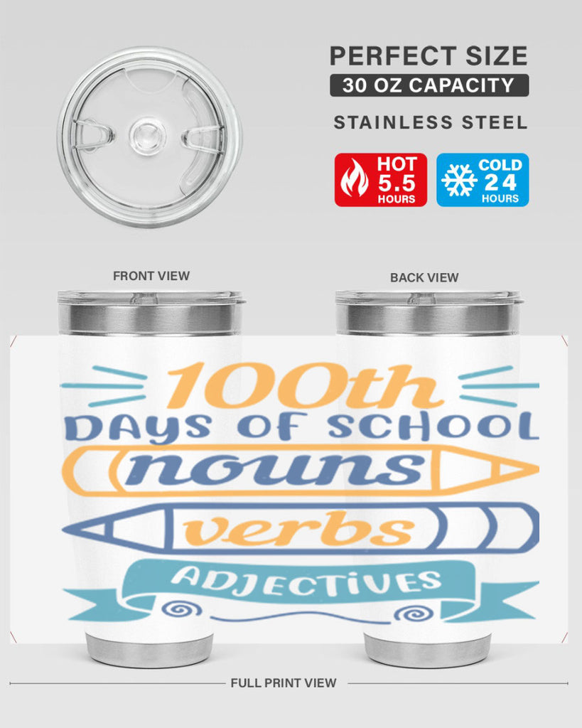 11 th days of school nound verbs adjevtives 40#- 100 days of school- Tumbler