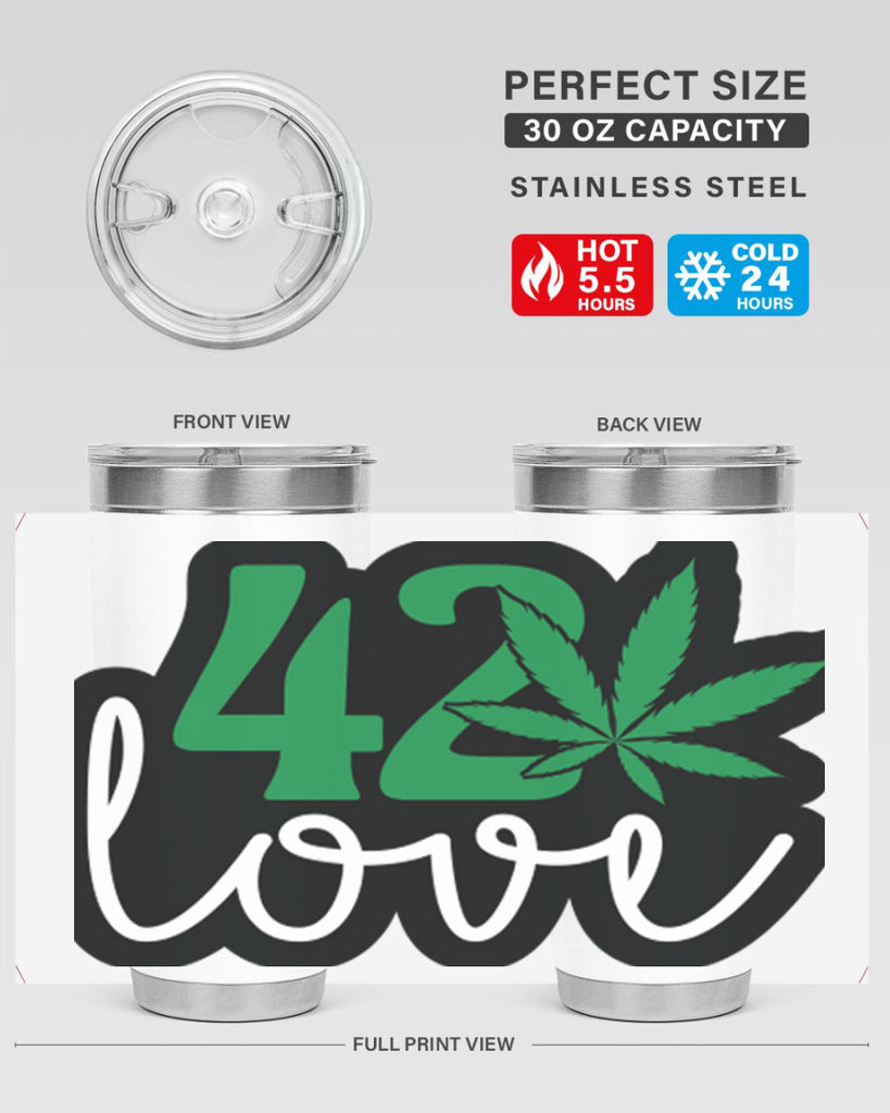 420 love 1#- marijuana- Tumbler