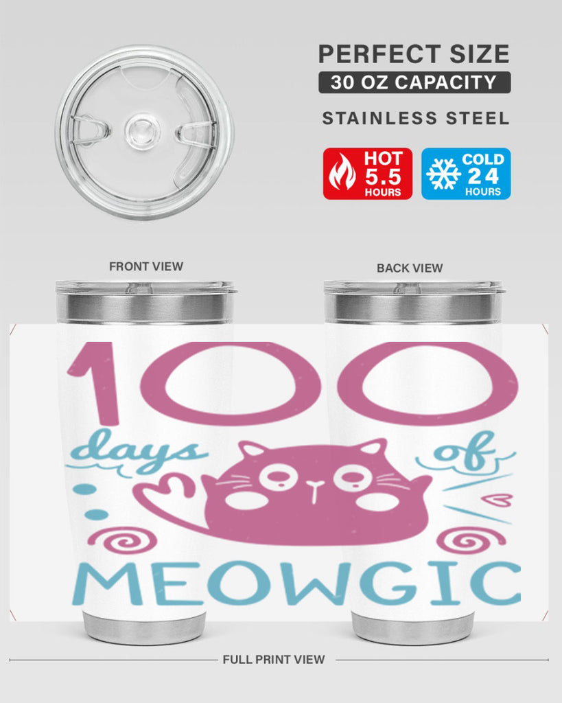 5 days of meowgic 45#- 100 days of school- Tumbler