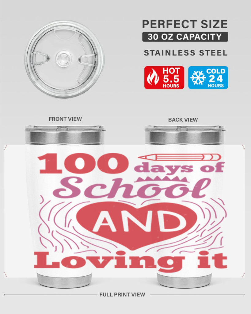 6 days of school and loving it 46#- 100 days of school- Tumbler