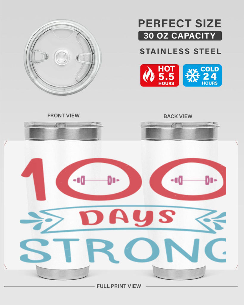 8 days strong 48#- 100 days of school- Tumbler