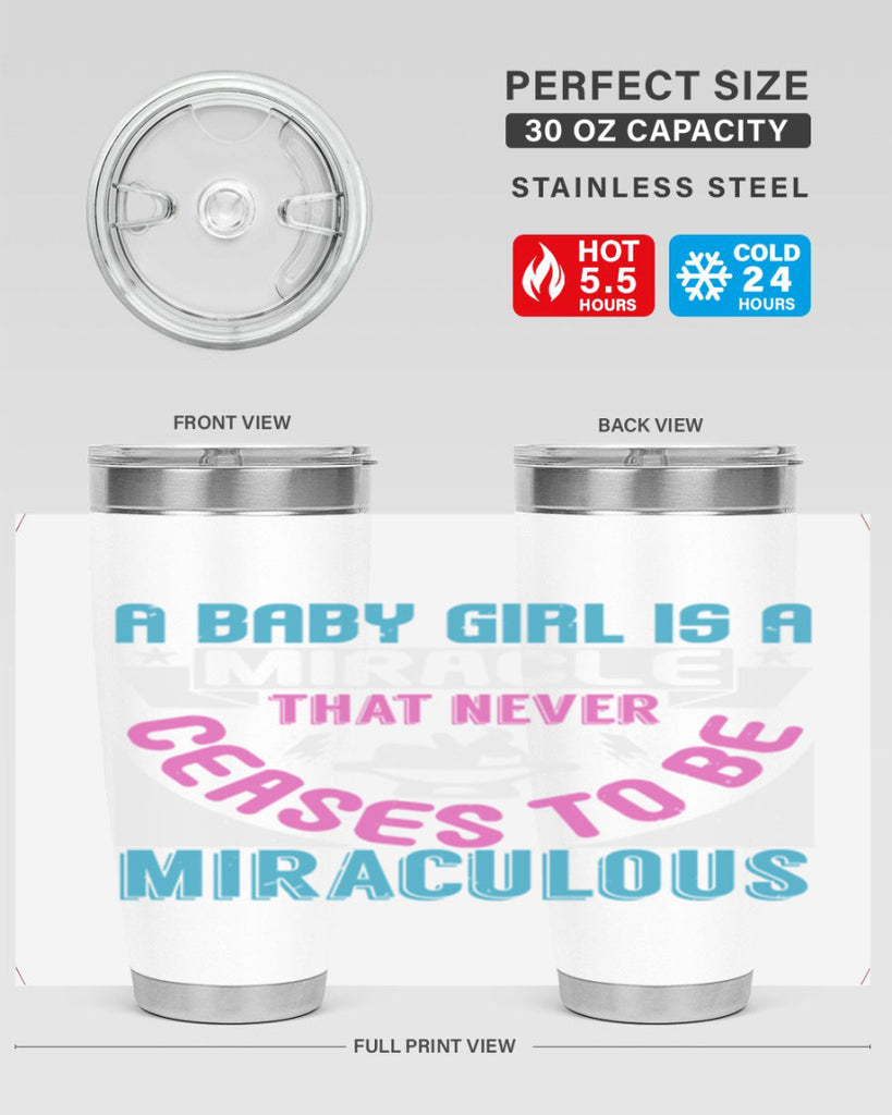 A baby girl is a miracle Style 196#- baby- tumbler