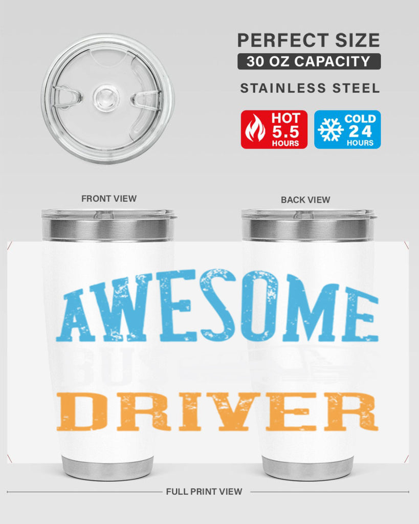 AWESOME BUS DRIVER Style 49#- bus driver- tumbler