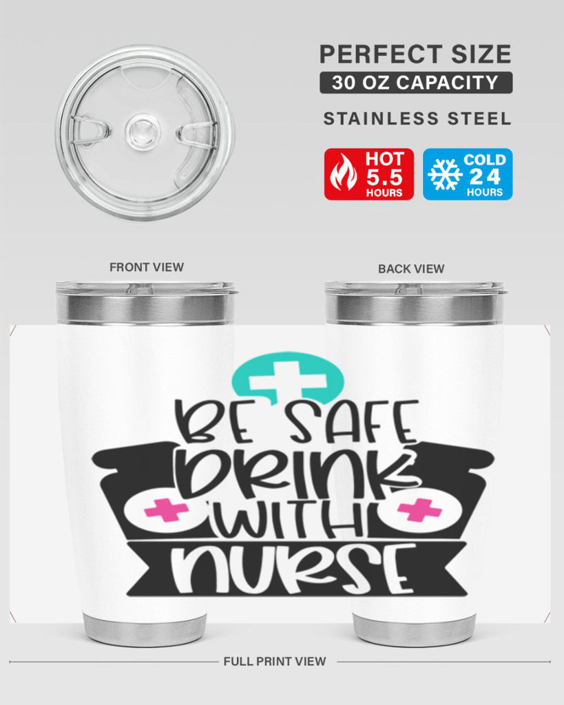 Be Safe Drink With Nurse Style Style 221#- nurse- tumbler