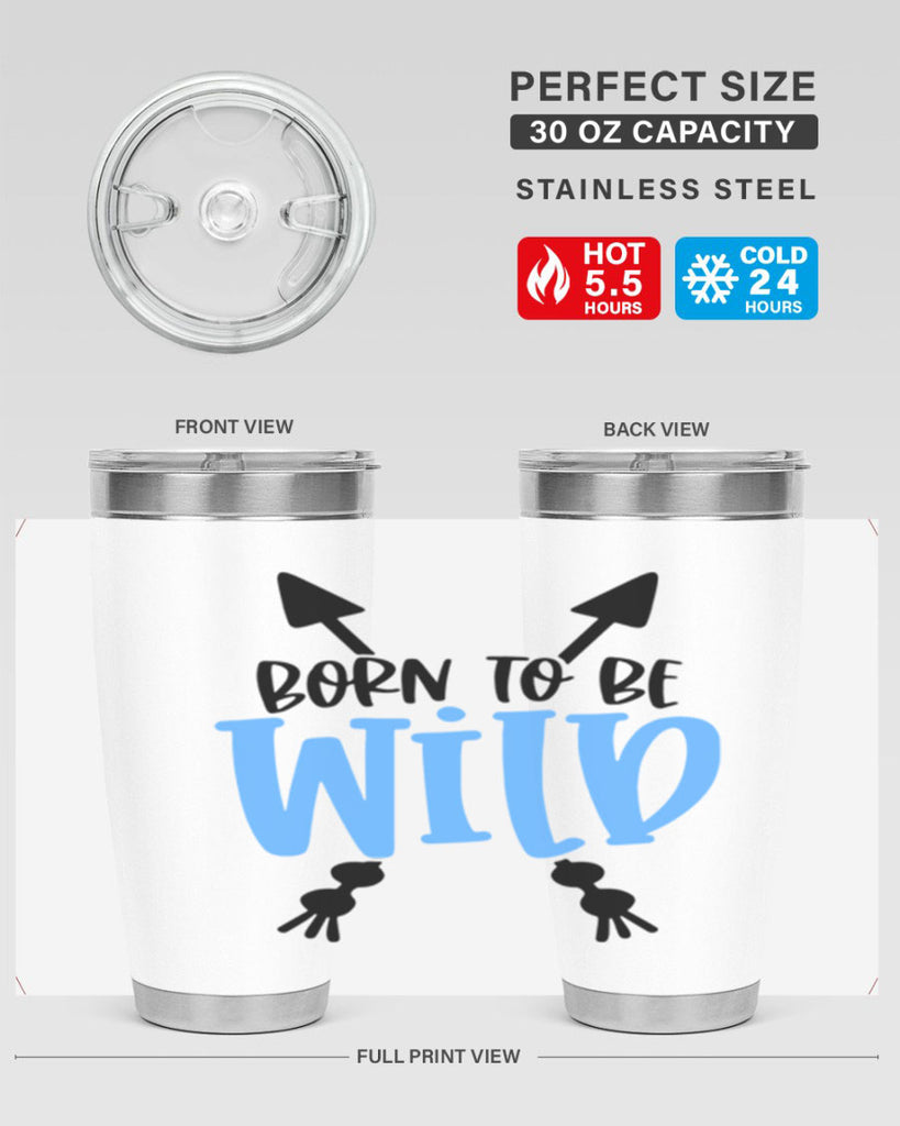 Born To Be Wild Style 109#- baby- tumbler