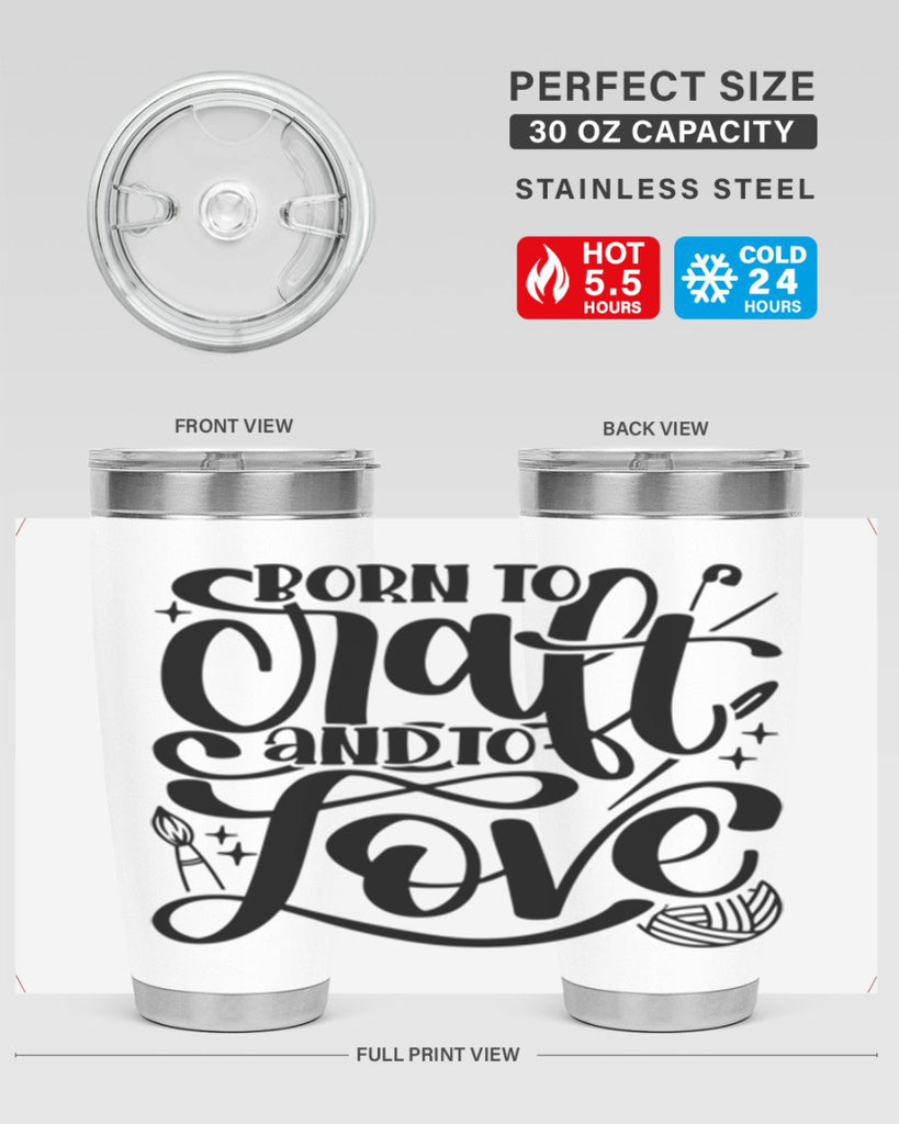 Born To Craft And To Love 46#- crafting- Tumbler