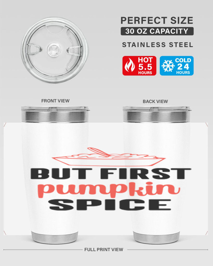 But first pumpkin spice 55#- fall- Tumbler