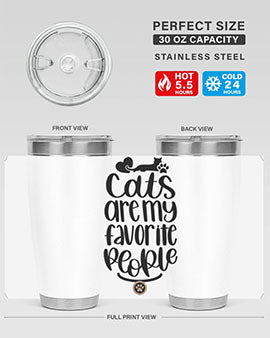 Cats Are My Favorite People Style 89#- cat- Tumbler