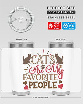 Cats Are My Favorite People Style 8#- cat- Tumbler