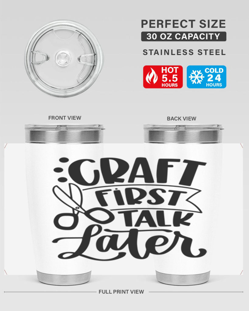 Craft First Talk Later 41#- crafting- Tumbler