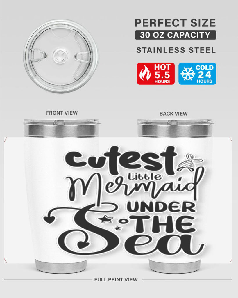 Cutest Little Mermaid Under The 98#- mermaid- Tumbler
