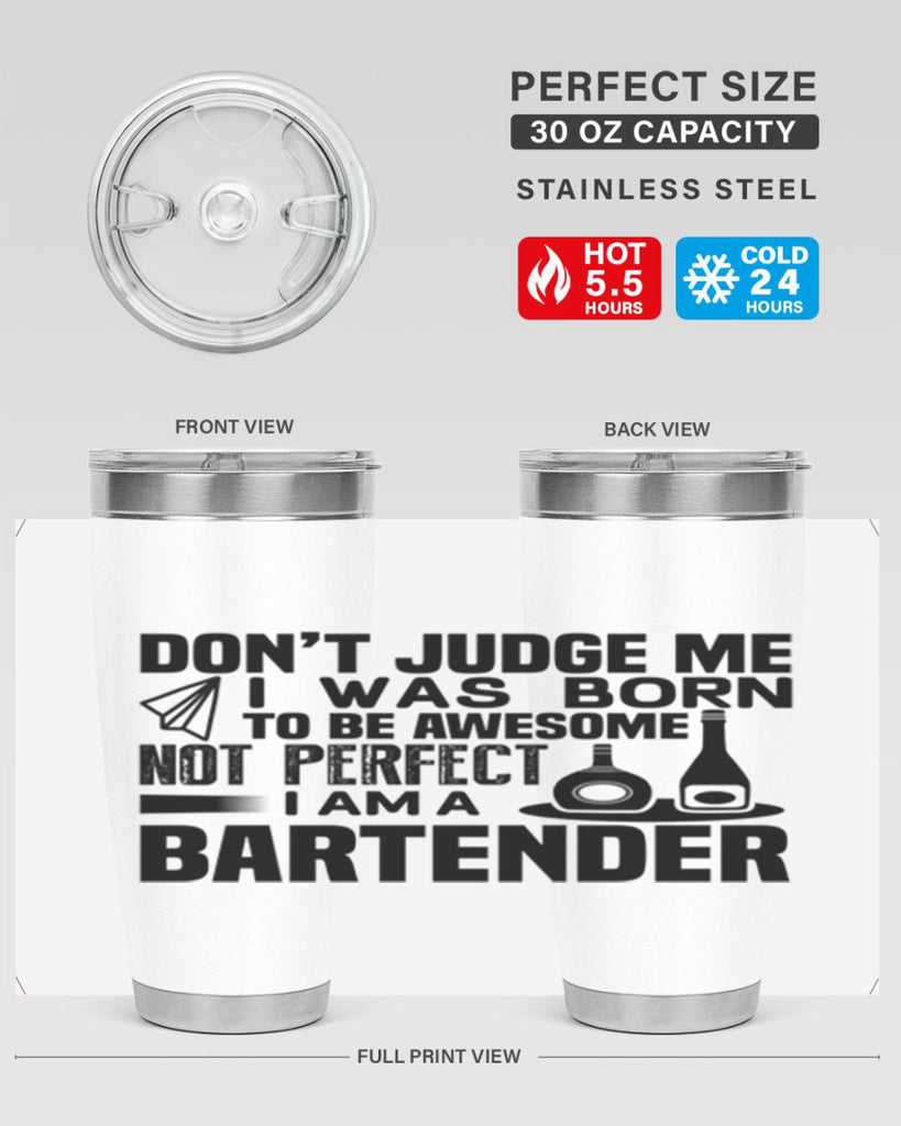 DON’T JUDGE ME Style 4#- bartender- tumbler