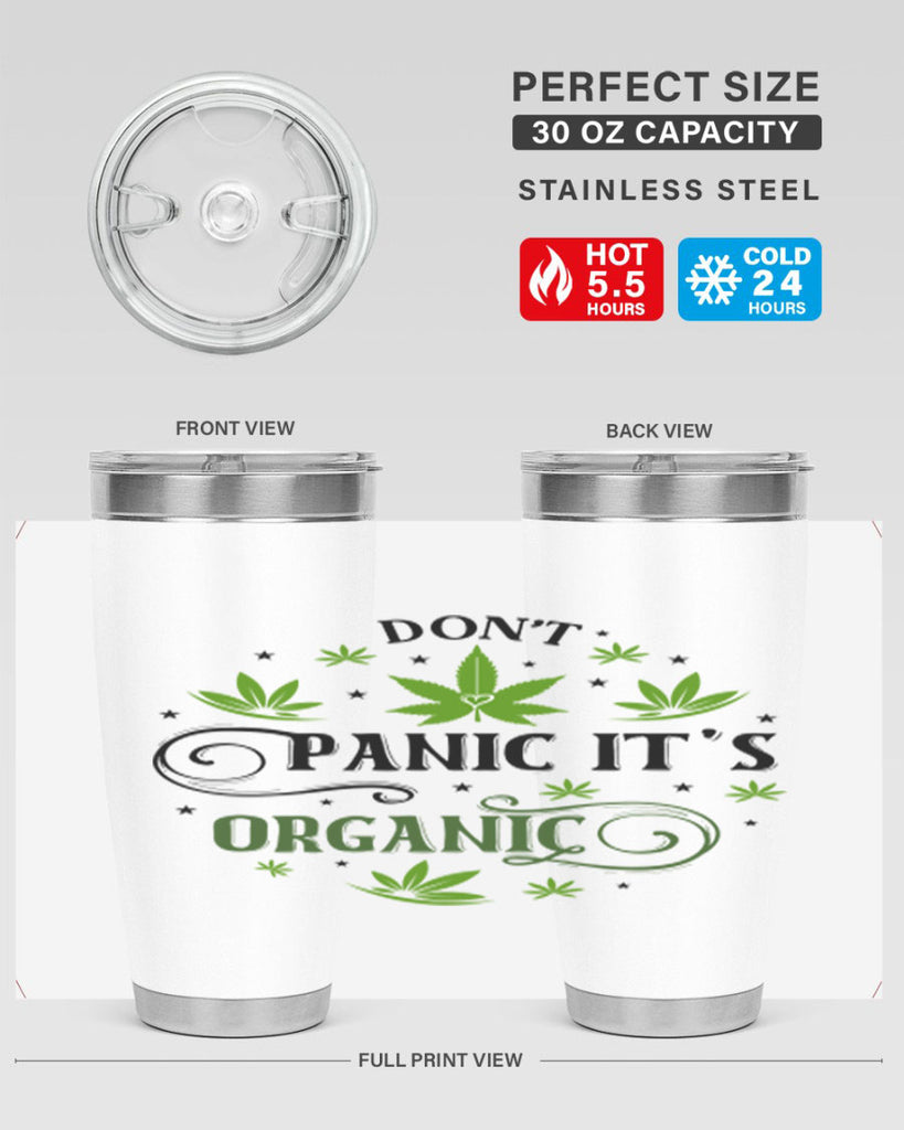 Dont Panic Its Organic 71#- marijuana- Tumbler