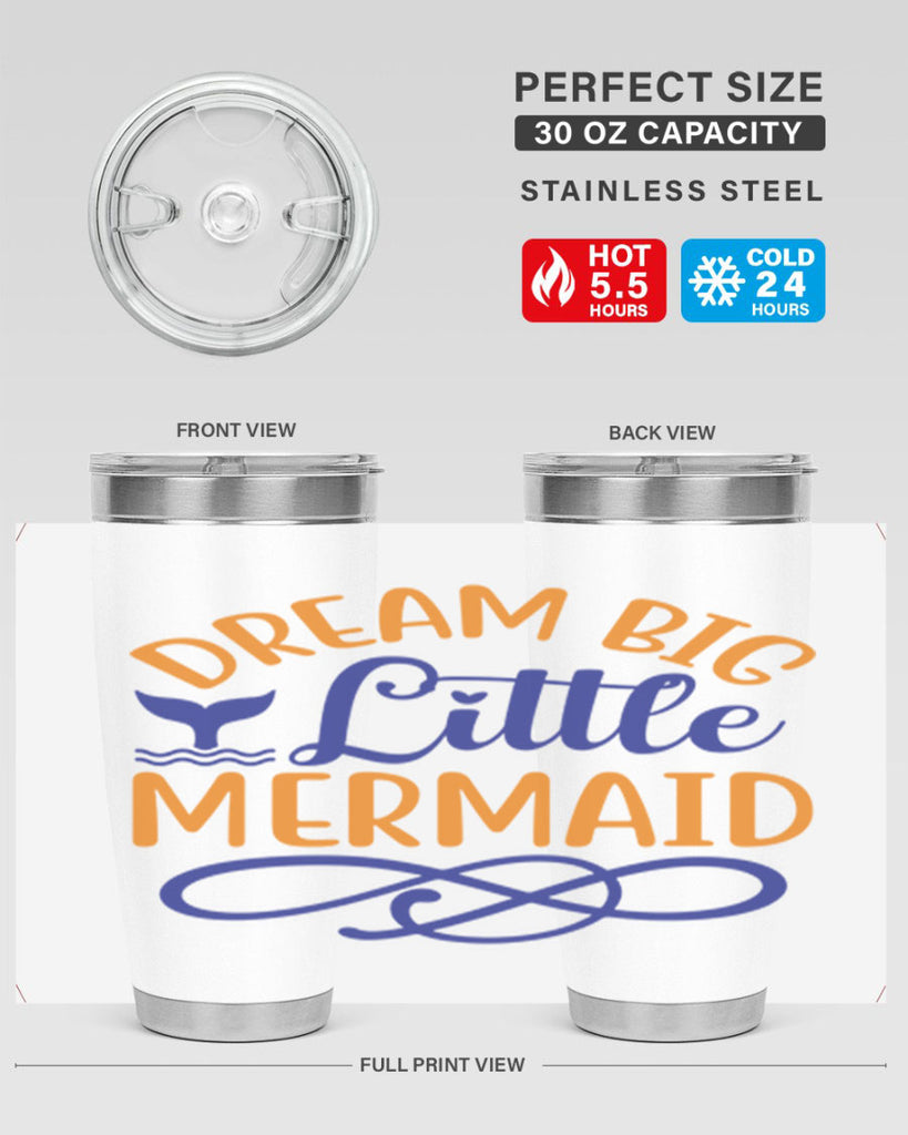 Dream Big Little Mermaid 115#- mermaid- Tumbler