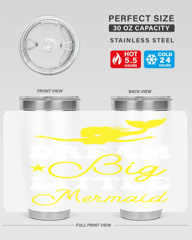 Dream Big Little Mermaid 116#- mermaid- Tumbler