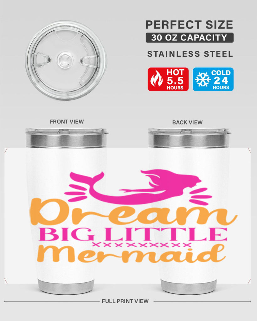 Dream Big Little Mermaid 117#- mermaid- Tumbler