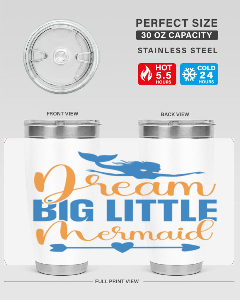 Dream Big Little Mermaid 123#- mermaid- Tumbler