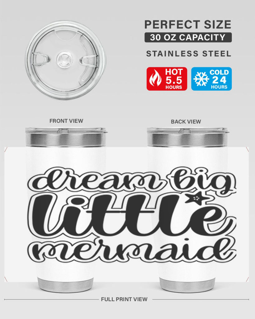 Dream big little mermaid 130#- mermaid- Tumbler