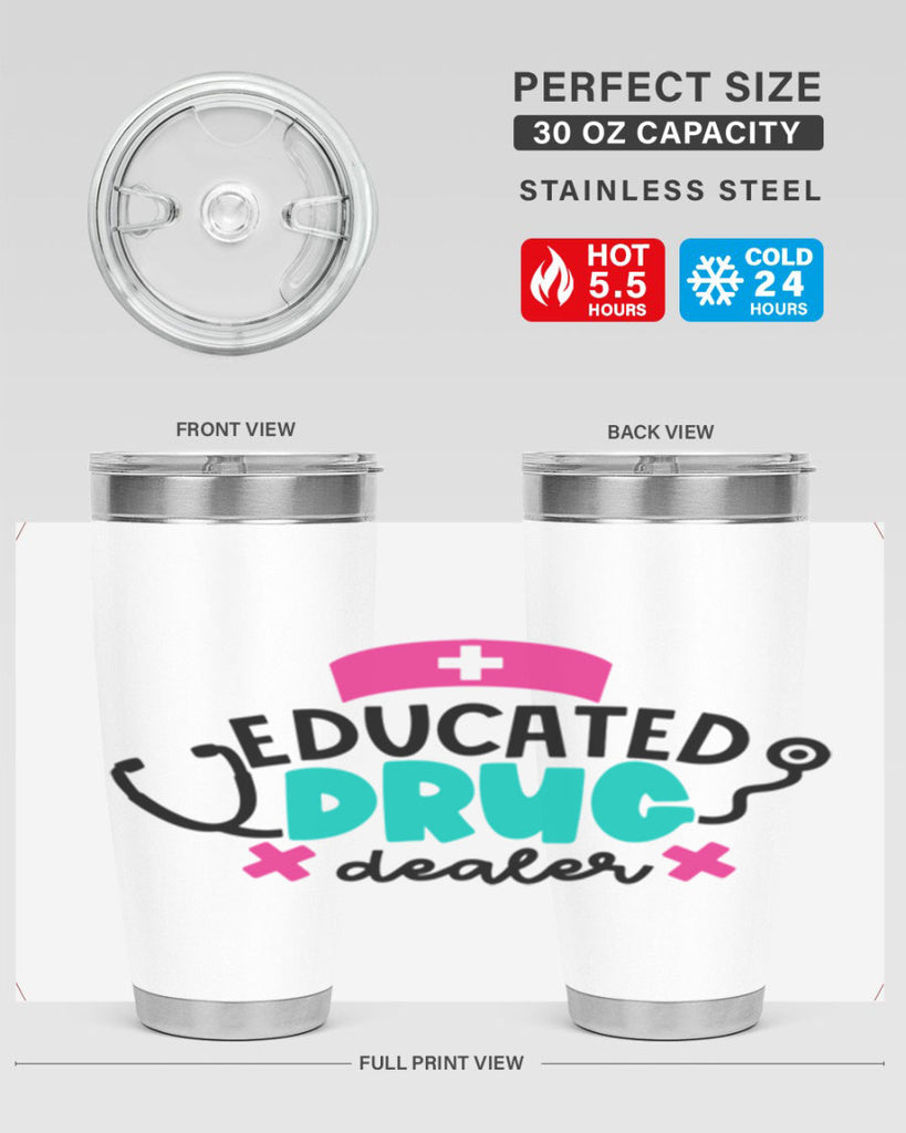 Educated Drug Dealer Style Style 195#- nurse- tumbler