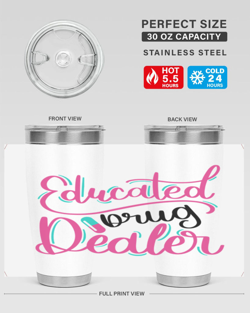 Educated Drug Dealer Style Style 196#- nurse- tumbler