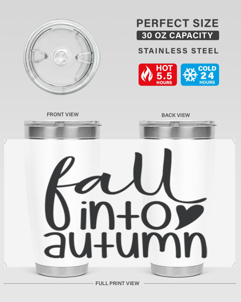 Fall Into Autumn 106#- fall- Tumbler