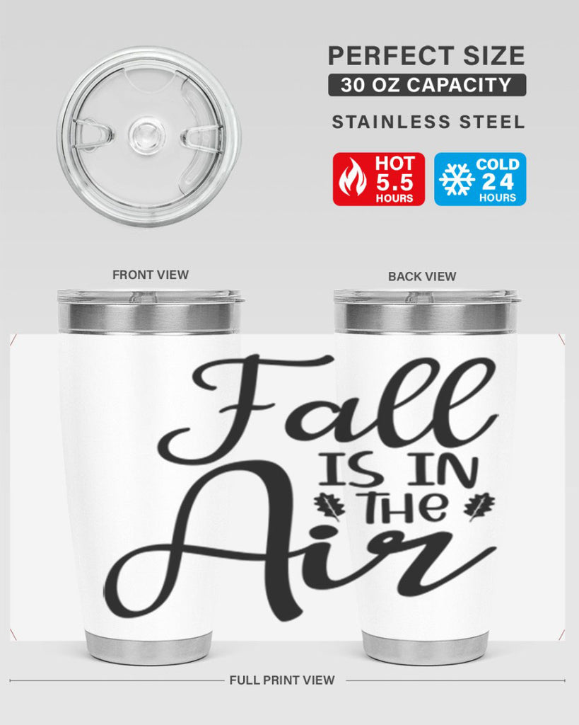 Fall Is In The Air 111#- fall- Tumbler
