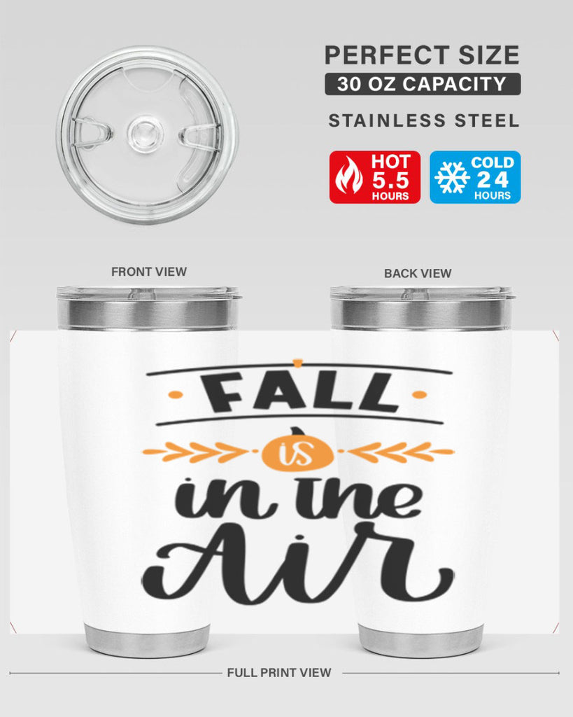 Fall Is In The Air 485#- fall- Tumbler