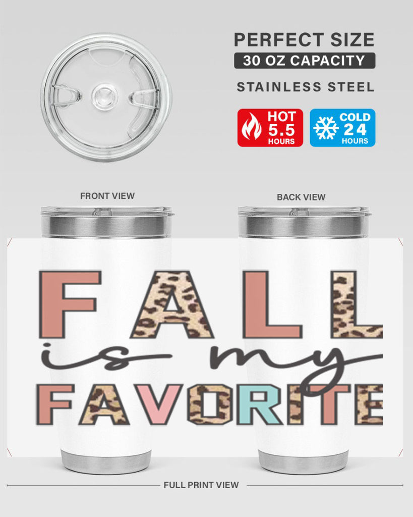 Fall Is My Favorite 120#- fall- Tumbler