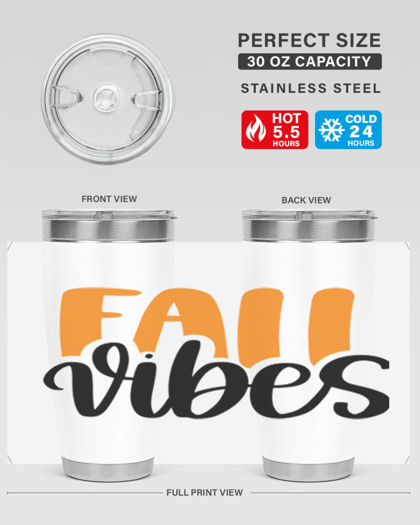 Fall Vibes 487#- fall- Tumbler
