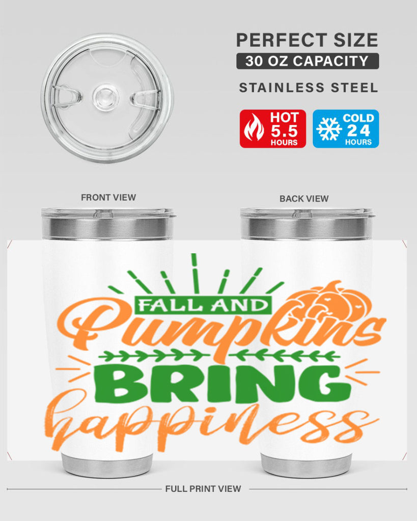 Fall and Pumpkins Bring Happiness 85#- fall- Tumbler