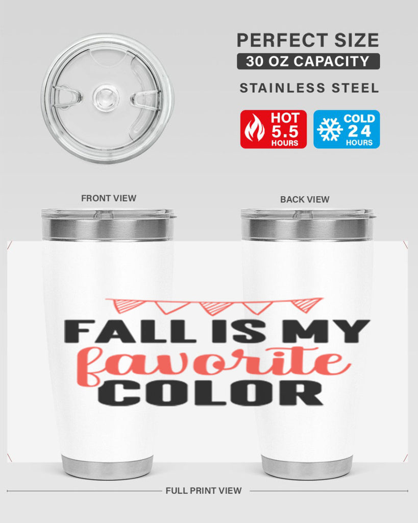 Fall is my favorite color 117#- fall- Tumbler