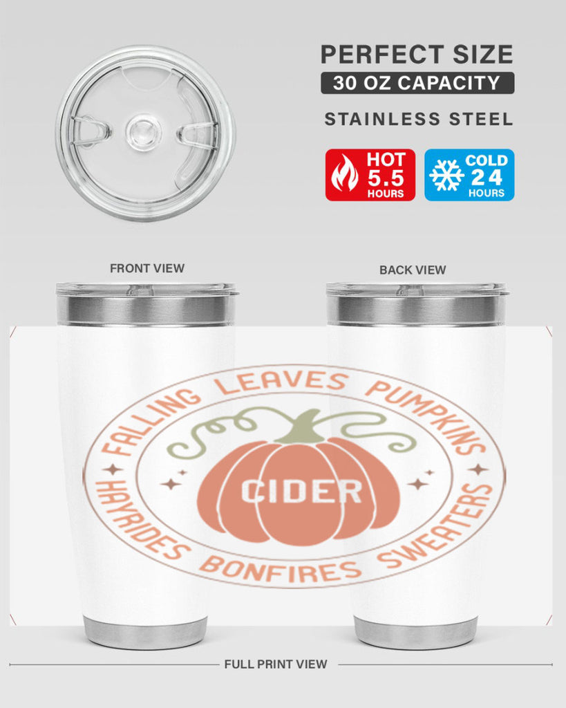 Falling Leaves Pumpkins Cider Hayrides Bonfires Sweaters 168#- fall- Tumbler