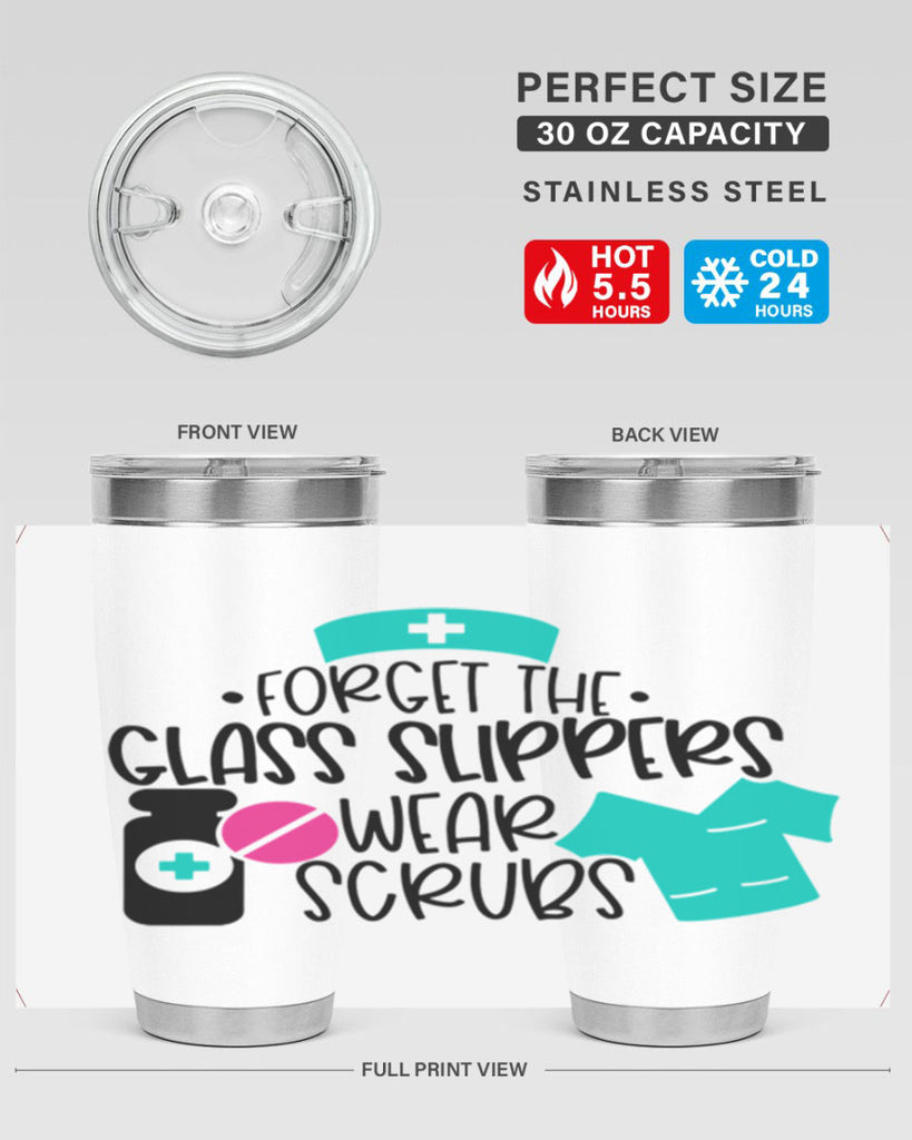 Forget The Glass Slippers Wear Scrubs Style Style 186#- nurse- tumbler