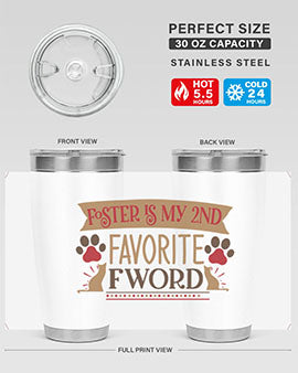 Foster is My nd Favorite FWord Style 11#- cat- Tumbler