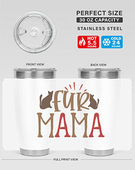 Fur Mama Style 13#- cat- Tumbler