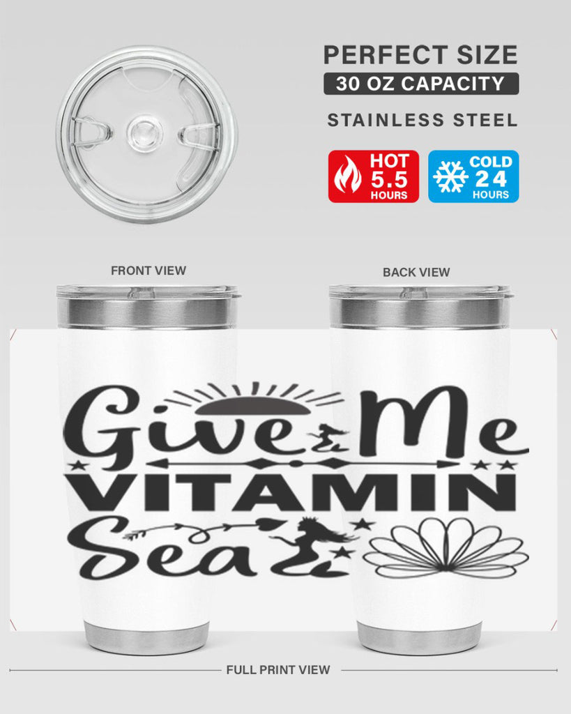 Give Me Vitamin Sea 194#- mermaid- Tumbler