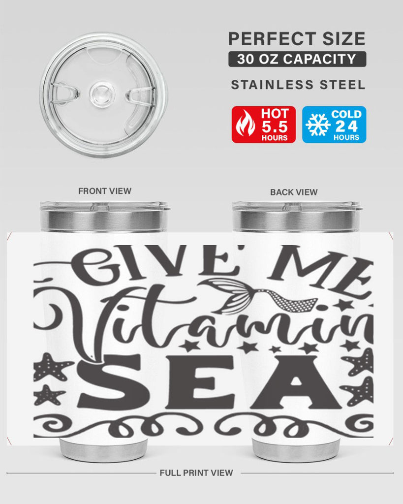 Give me vitamin sea 191#- mermaid- Tumbler