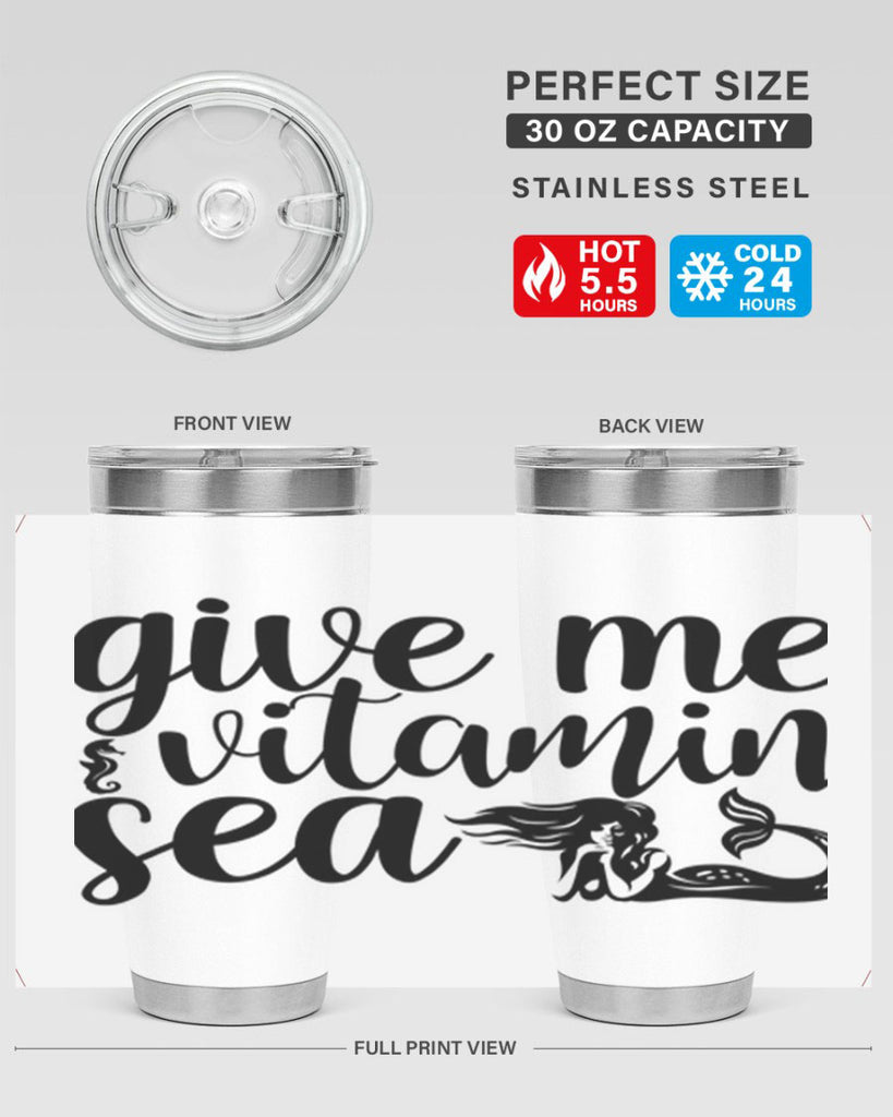 Give me vitamin sea 192#- mermaid- Tumbler