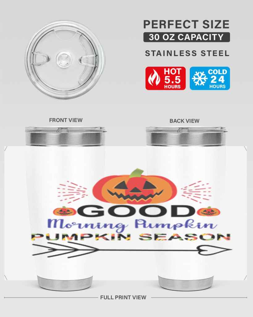 Goodmorningpumpkinpumpkinseason 210#- fall- Tumbler