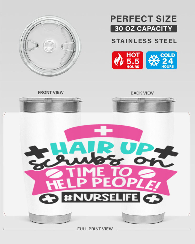 Hair Up Scrubs On Time To Help People Nurselife Style Style 180#- nurse- tumbler