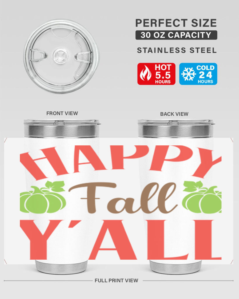 Happy Fall Y all 223#- fall- Tumbler