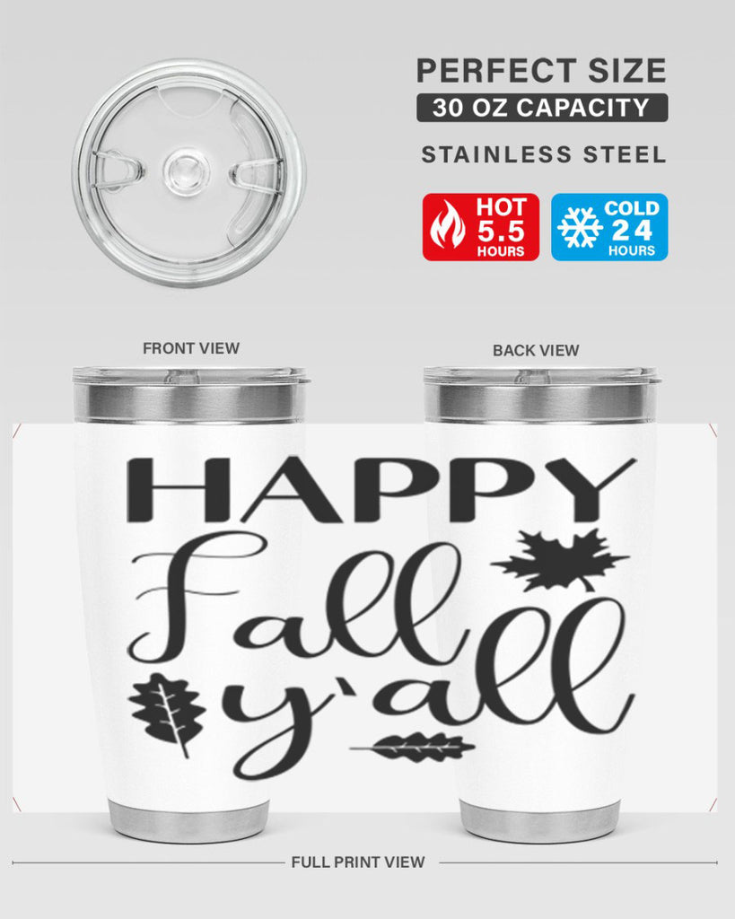 Happy Fall Y all 225#- fall- Tumbler