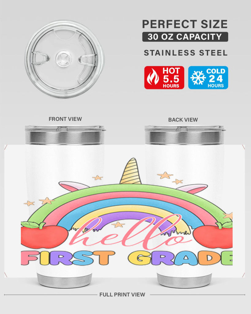 Hello 1st Grade Unicorn Rainbow 12#- 1st grade- Tumbler